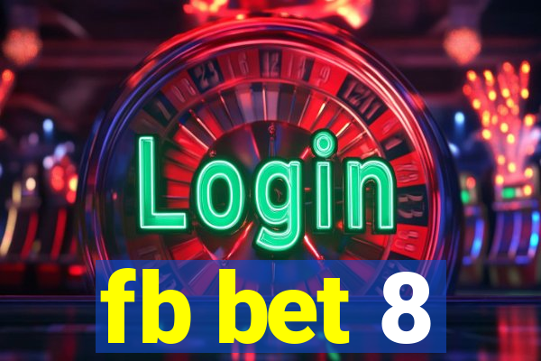 fb bet 8